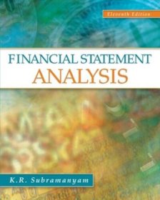 (正版)财务报表分析 Financial Statement Analysis 11th Edition by K.R. Subramanyam (需预定或E版)