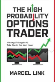 (正版)高胜算期权交易者The High Probability Options Trader: Winning Strategies to Take You to the Next  (需预定或E版)