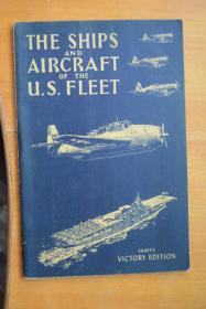 英文！《THE SHIPS AND AIRCRAFT OF THE U.S.FLEET》  （平装本）1945年美国海军舰艇与飞机识别手册
