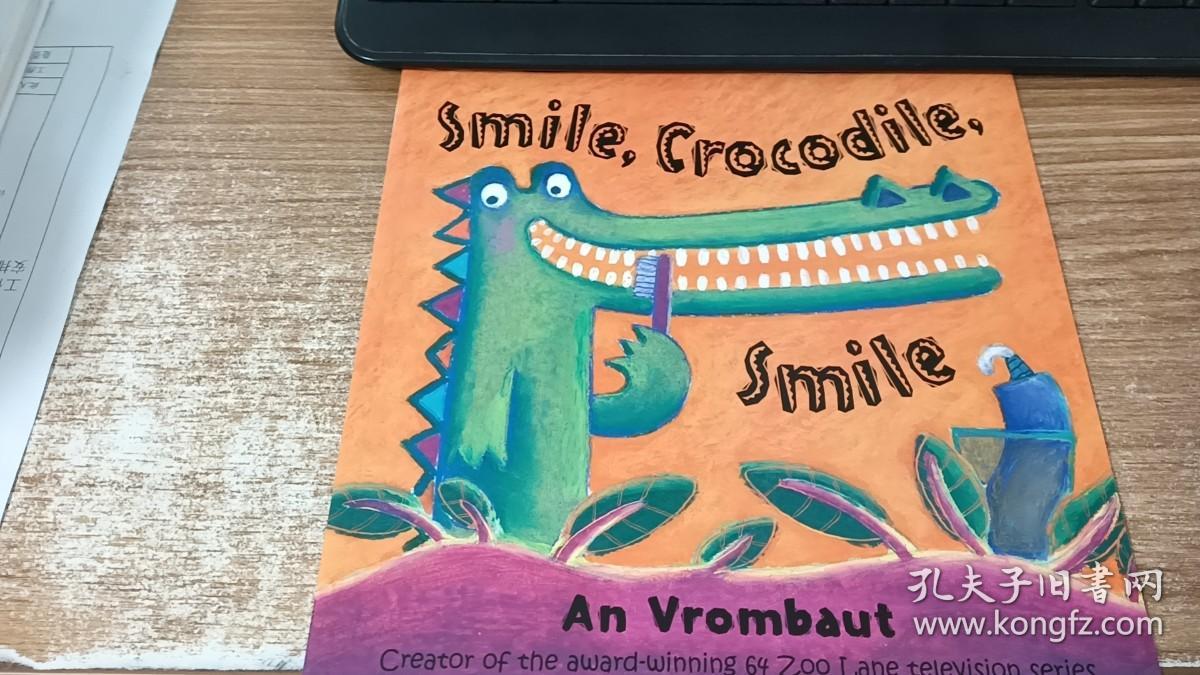 Smile，Crocodile