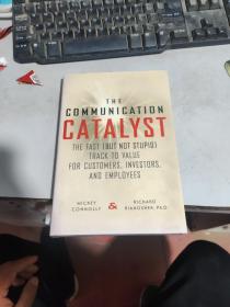 THE COMMUNICATION CATALYST