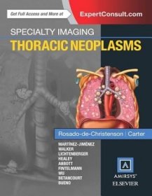 現(xiàn)貨 Specialty Imaging: Thoracic Neoplasms [9780323377065]