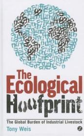 现货Ecological Hoofprint: The Global Burden of Industrial Livestock[9781780320977]