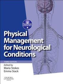 PhysicalManagementforNeurologicalConditions,3rdEdition(PhysiotherapyEssentials)