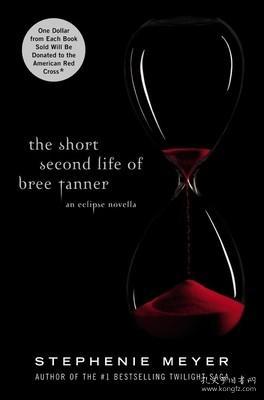 The Short Second Life of Bree Tanner：An Eclipse Novella