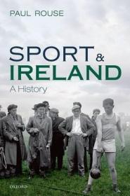 现货Sport and Ireland: A History[9780198745907]