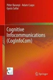 现货 Cognitive Infocommunications (Coginfocom) (2015)[9783319196077]