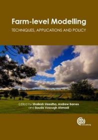 现货Farm-Level Modelling: Techniques, Applications and Policy[9781780644288]