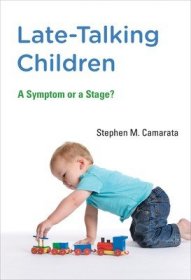 现货Late-Talking Children: A Symptom or a Stage?[9780262027793]