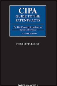 现货C.I.P.A. Guide to the Patents Acts: 1st Supplement (Revised)[9780414024496]