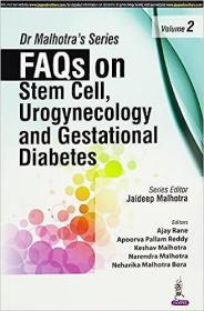 现货Dr Malhotra Series: FAQs on Stem Cell  Urogynecology and Gestational Diabetes (Volume 2)[9789351528821]