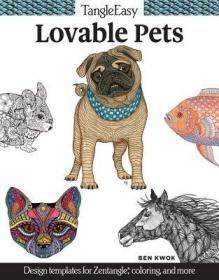 现货Tangleeasy Lovable Pets: Design Templates for Zentangle(r), Coloring, and More (Tangleeasy)[9781497201057]