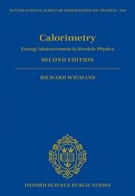 现货Calorimetry: Energy Measurement in Particle Physics[9780198786351]