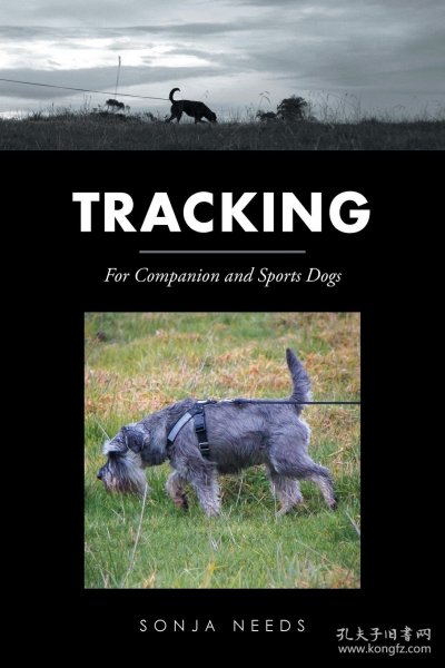 现货Tracking: For Companion and Sports Dogs[9781514495919]