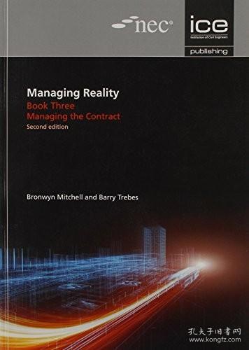 现货Managing Reality, Second Edition. Book 3: Managing the Contract (Revised)[9780727757227]