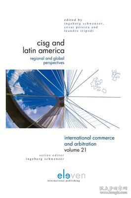 现货Cisg and Latin America, 21: Regional and Global Perspectives (International Commerce and Arbitration)[9789462366534]