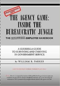 现货The Agency Game: Inside the Bureaucratic Jungle[9781425743642]