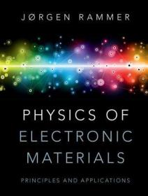 现货Physics of Electronic Materials[9781107084940]