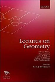 现货 Lectures on Geometry (Clay Lecture Notes) [9780198784913]