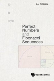 现货Perfect Numbers and Fibonacci Sequences[9789811244070]