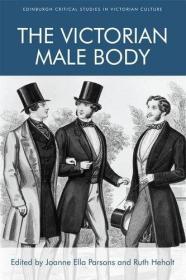 现货The Victorian Male Body[9781474428606]