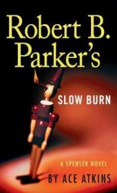現(xiàn)貨Robert B. Parker's Slow Burn (Spenser)[9781594139482]