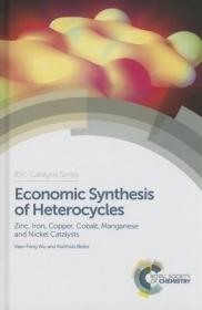 现货 Economic Synthesis Of Heterocycles: Zinc, Iron, Copper, Cobalt, Manganese And Nickel Catalysts (Rsc Catalysis Series) [9781849739351]