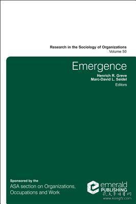 现货Emergence (Research in the Sociology of Organizations)[9781786359155]