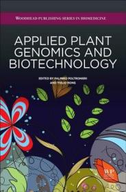 现货 Applied Plant Genomics And Biotechnology [9780081000687]