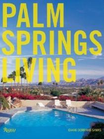 现货 Palm Springs Living[9780847827664]