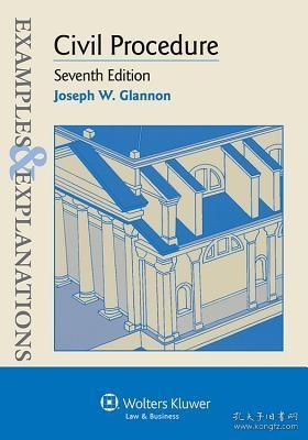 Examples & Explanations：Civil Procedure, Seventh Edition