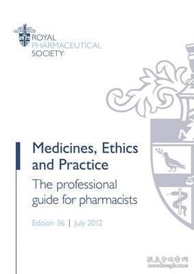 现货 Medicine, Ethics and Practice 36 (Revised) (Medicines, Ethics and Practice)[9780857110763]