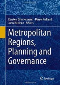 现货Metropolitan Regions, Planning and Governance (2020)[9783030256319]