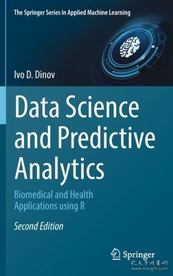现货Data Science and Predictive Analytics: Biomedical and Health Applications Using R (2023)[9783031174827]