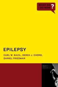 现货 Epilepsy (What Do I Do Now)[9780199743506]