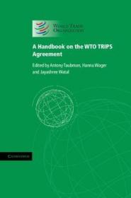 现货A Handbook on the WTO TRIPS Agreement[9781107023161]