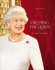 Dressing the Queen：The Jubilee Wardrobe