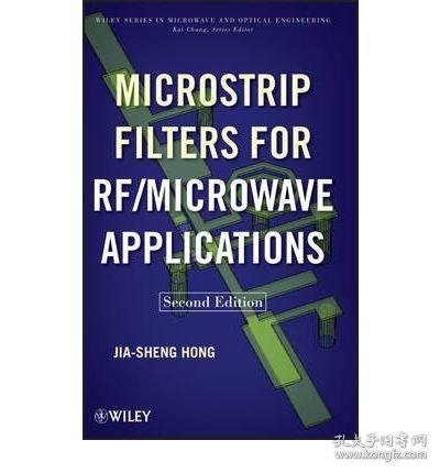 现货 Microstrip Filters for RF / Microwave Applications (Wiley Microwave and Optical Engineering)[9780470408773]