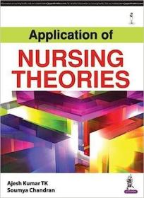 现货Application of Nursing Theories[9789386150639]