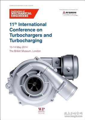 现货 11th International Conference on Turbochargers and Turbocharging: 13-14 May 2014[9780081000335]
