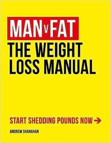 现货Man V Fat: The Weight-Loss Manual[9781472225283]