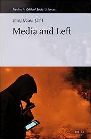 现货Media and Left[9789004272927]