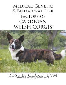 现货Medical, Genetic & Behavioral Risk Factors of Cardigan Welsh Corgis[9781499069273]