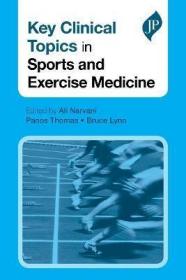现货Key Clinical Topics in Sports and Exercise Medicine[9781907816635]