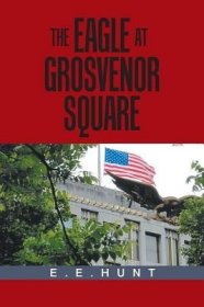 现货The Eagle at Grosvenor Square[9781984514073]