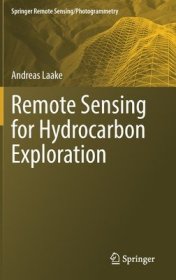 现货Remote Sensing for Hydrocarbon Exploration (2021)[9783030733186]