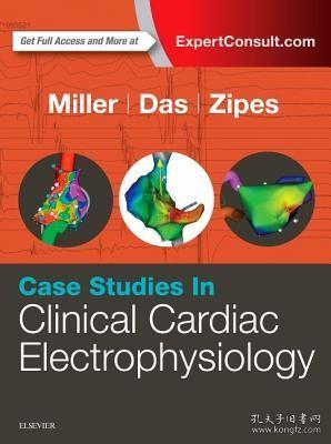 现货 Case Studies In Clinical Cardiac Electrophysiology [9780323187725]