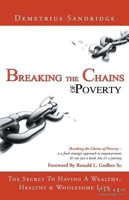 现货Breaking the Chains of Poverty[9781640822771]