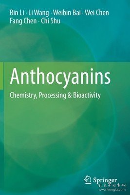 现货Anthocyanins: Chemistry, Processing & Bioactivity (2021)[9789811670572]