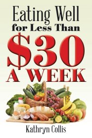 现货Eating Well for Less Than $30 a Week[9781503503298]